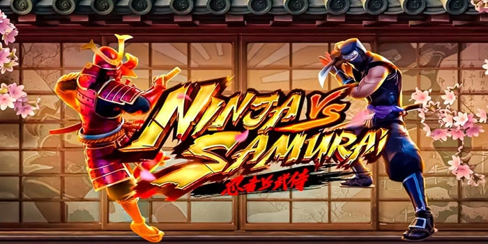 Cara Bermain Slot Ninja vs Samurai Santai Tanpa Tekanan